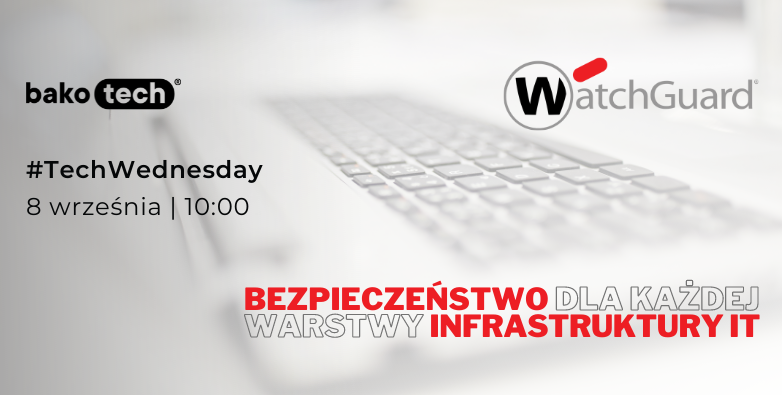 #TechWednesday Webinar | WatchGuard | 10:00