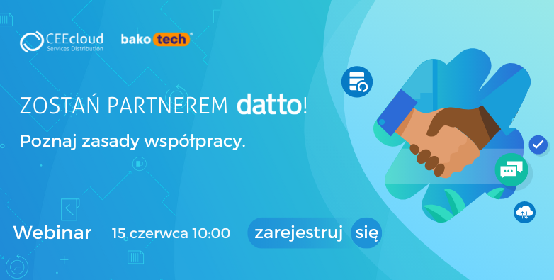 Zostań partnerem Datto! | Webinar | 15 czerwca | 10:00