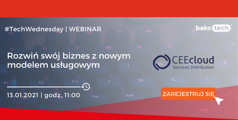 #TechWednesday Webinar | Rozwiń swój biznes z nowym modelem usługowym | 11:00