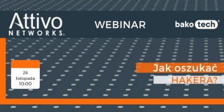 Attivo Networks - jak zmylić hakera? | Webinar | 26 listopada