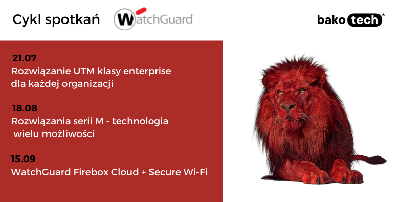 Cykl webinarów WatchGuard | Rozwiń swój biznes z nami!