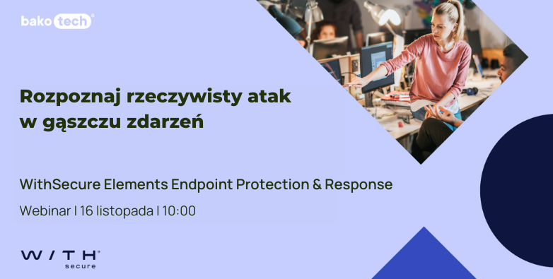 Rozpoznaj rzeczywisty atak w gąszczu zdarzeń | WithSecure EDR | 10:00