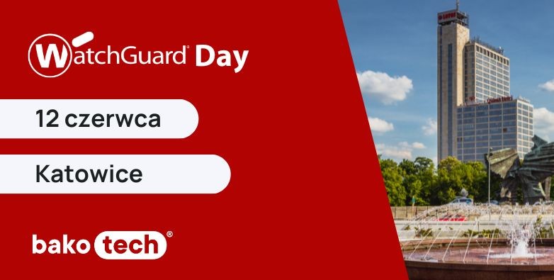 WatchGuard Day | Katowice