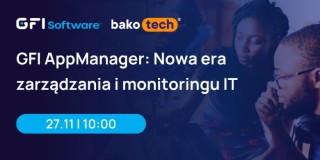 GFI AppManager: Nowa era zarządzania i monitoringu IT