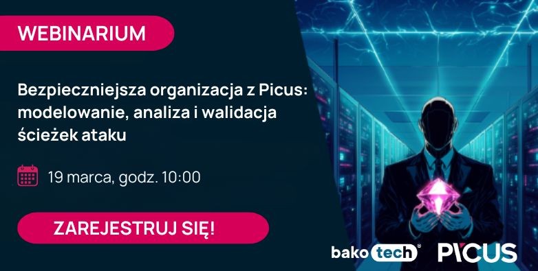 Bezpieczniejsza organizacja z PICUS: modelowanie, analiza i walidacja ścieżek ataku